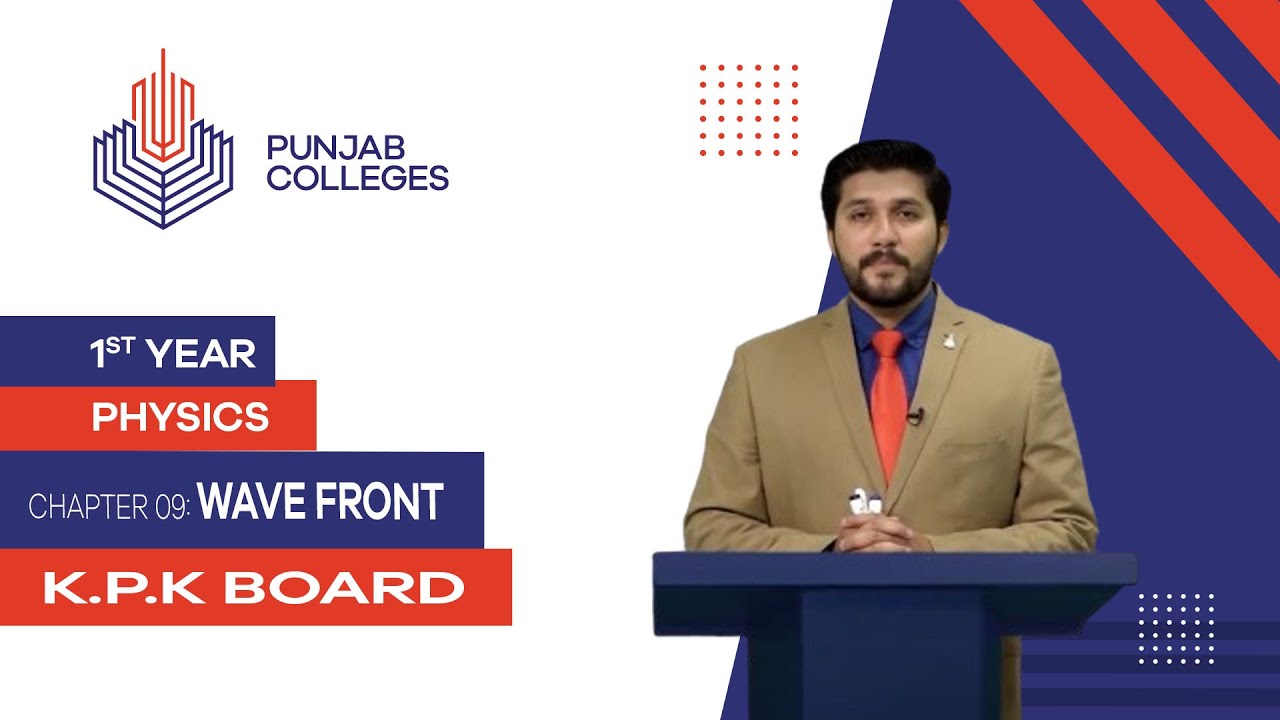 PGC lectures-Inter Part 1-KPK Board-Physics-Chapter 9-Wave front