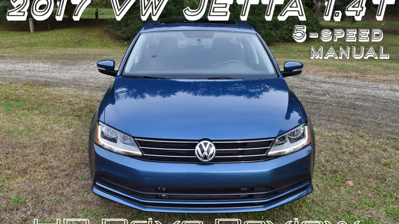 2017 VW Jetta 1.4T 5MT - HD Drive Review