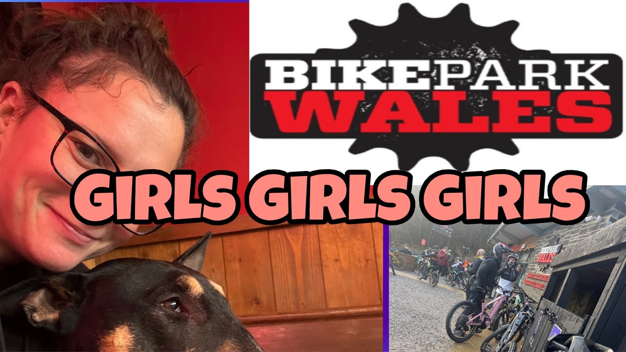 All The Girls At Bike Park Wales!