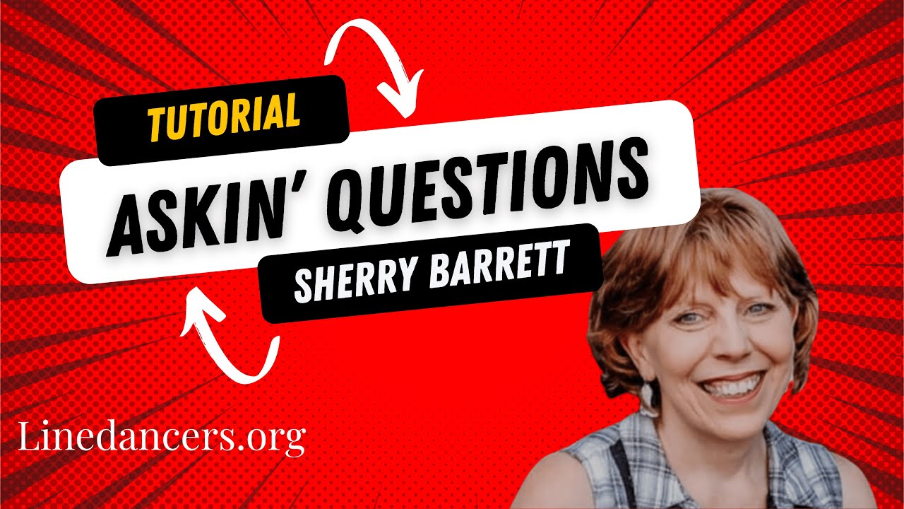Askin' Questions Line Dance Tutorial