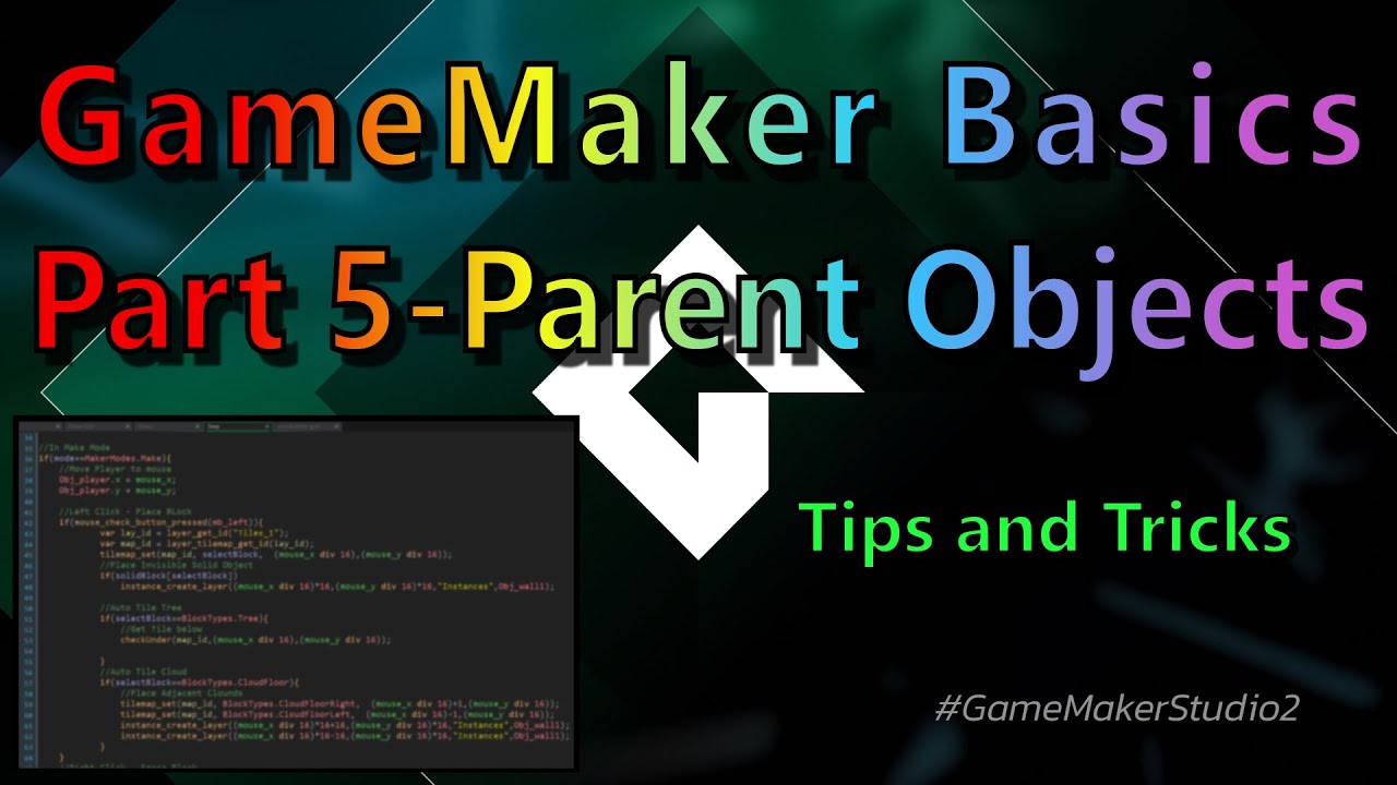 GameMaker Basics Part 5 Parent Objects