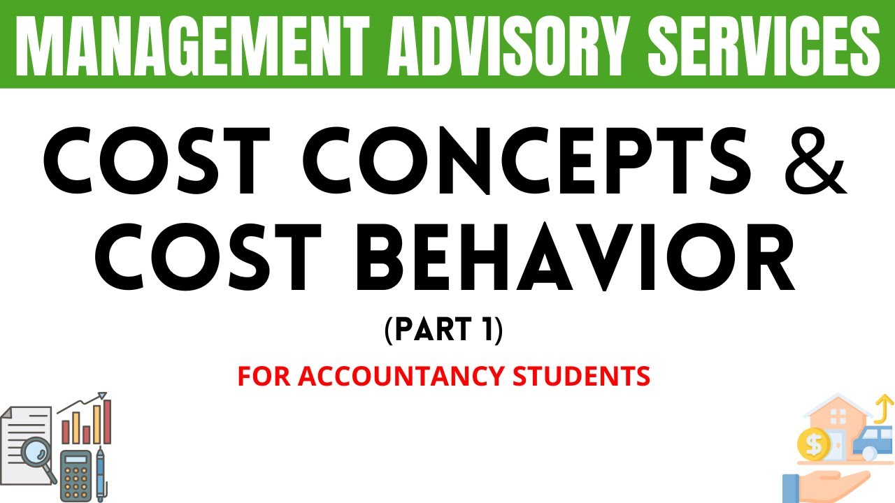 Mastering Cost Concepts & Cost Behavior | Accounting Basics Explained (Part 1)