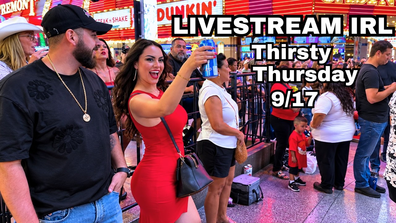 LIVE Las Vegas Fremont street Right Now, Thirsty Thursday, LIVE streaming IRL
