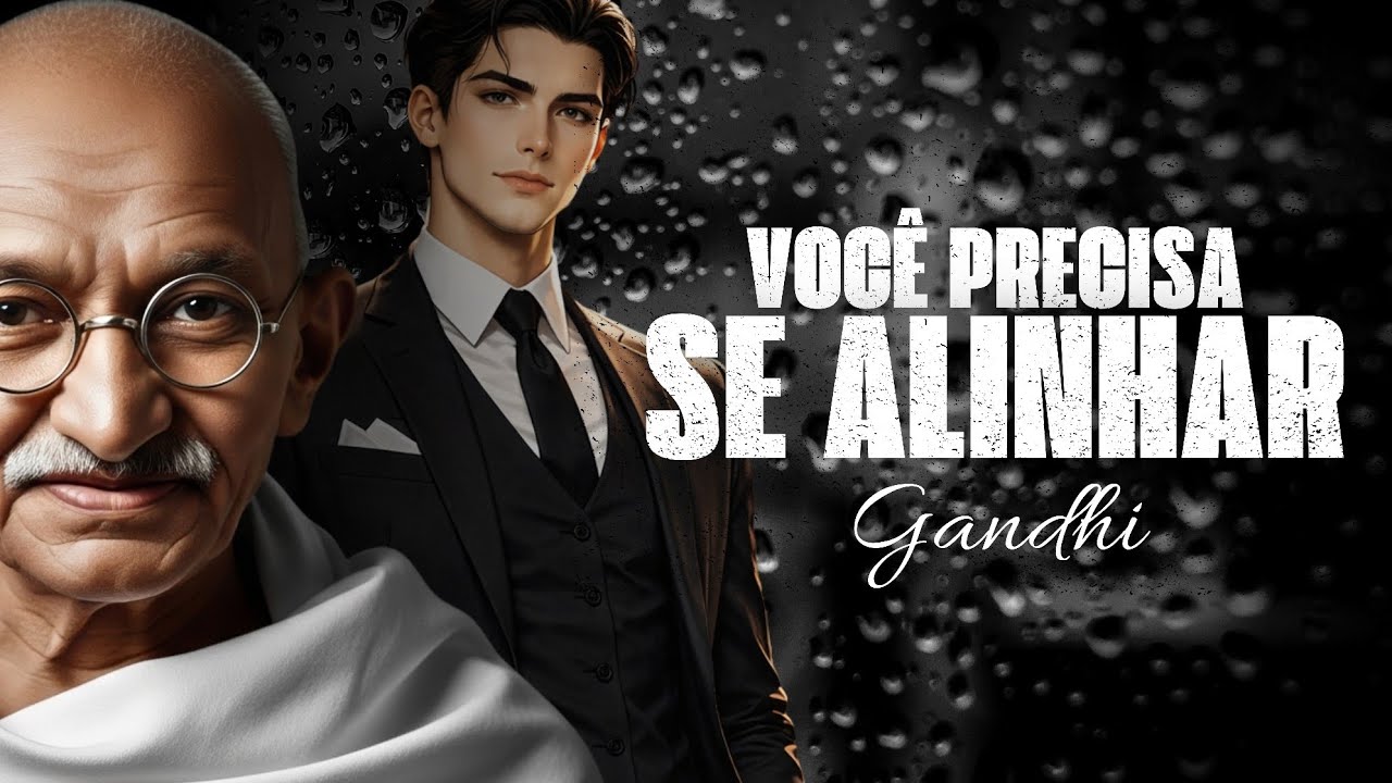 O Erro Que Rouba Sua Felicidade. Pense, fale e aja em sincronia- Mahatma Gandhi