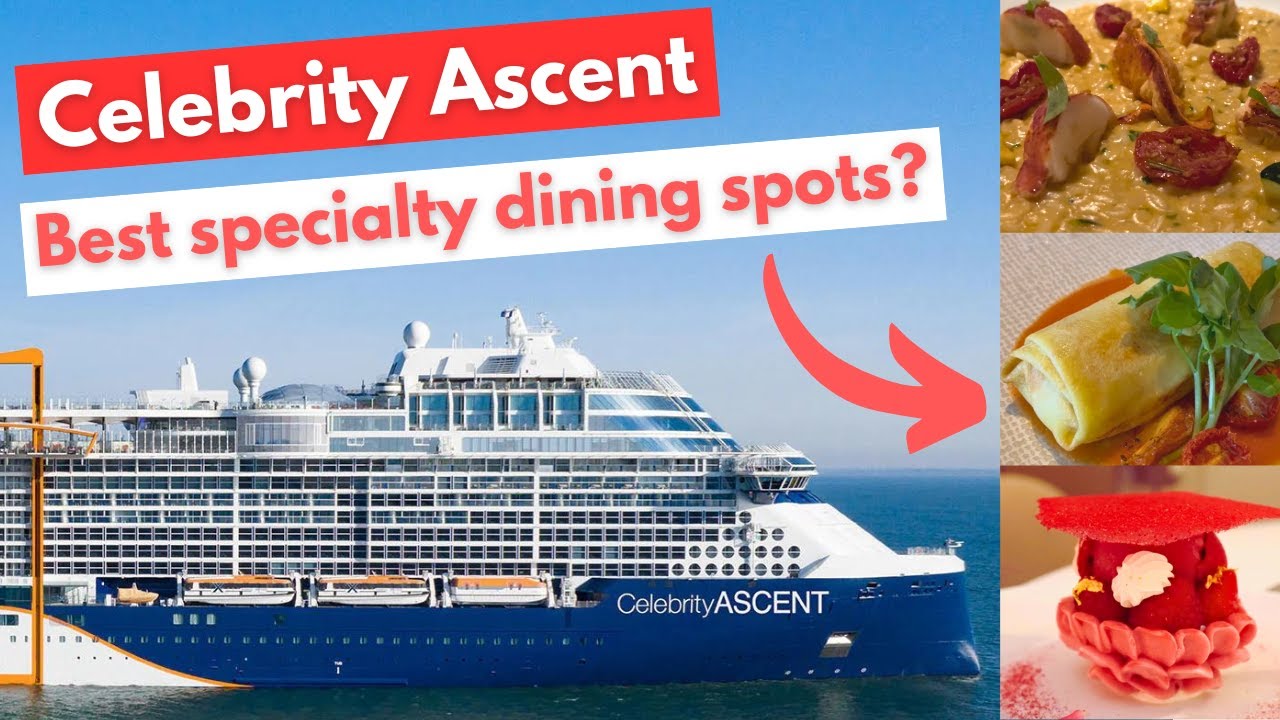 Какие специализированные рестораны выбрать? | Celebrity Ascent Specialty Dining