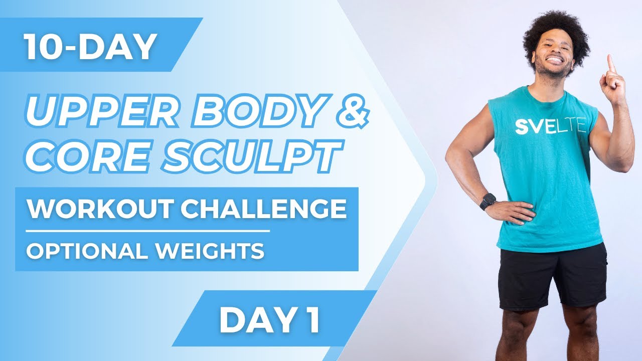 10-Day Upper Body & Core Sculpt Workout Challenge - Day 1 | Six Pack Abs | Optional Weights