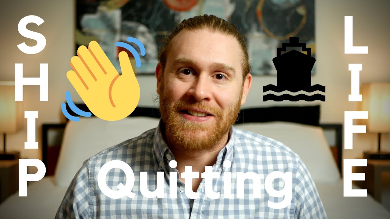Ship Life: Quitting