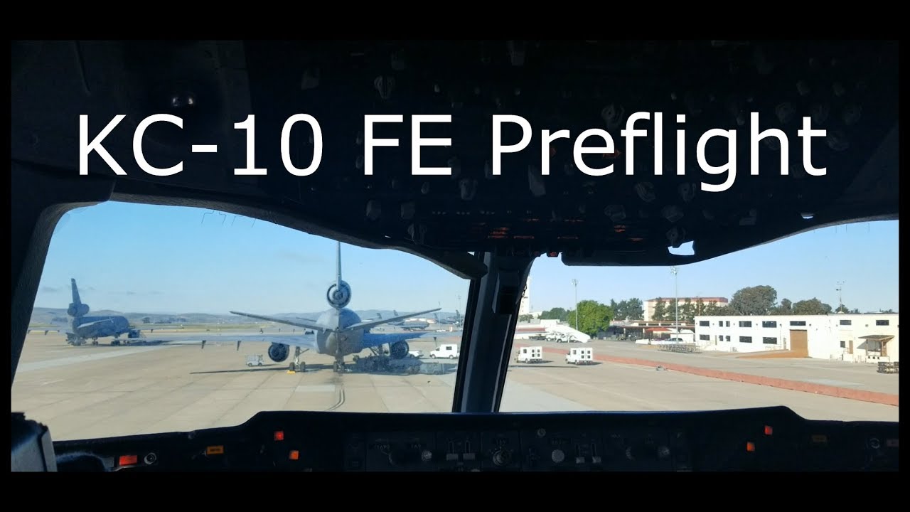 KC-10 FE Preflight