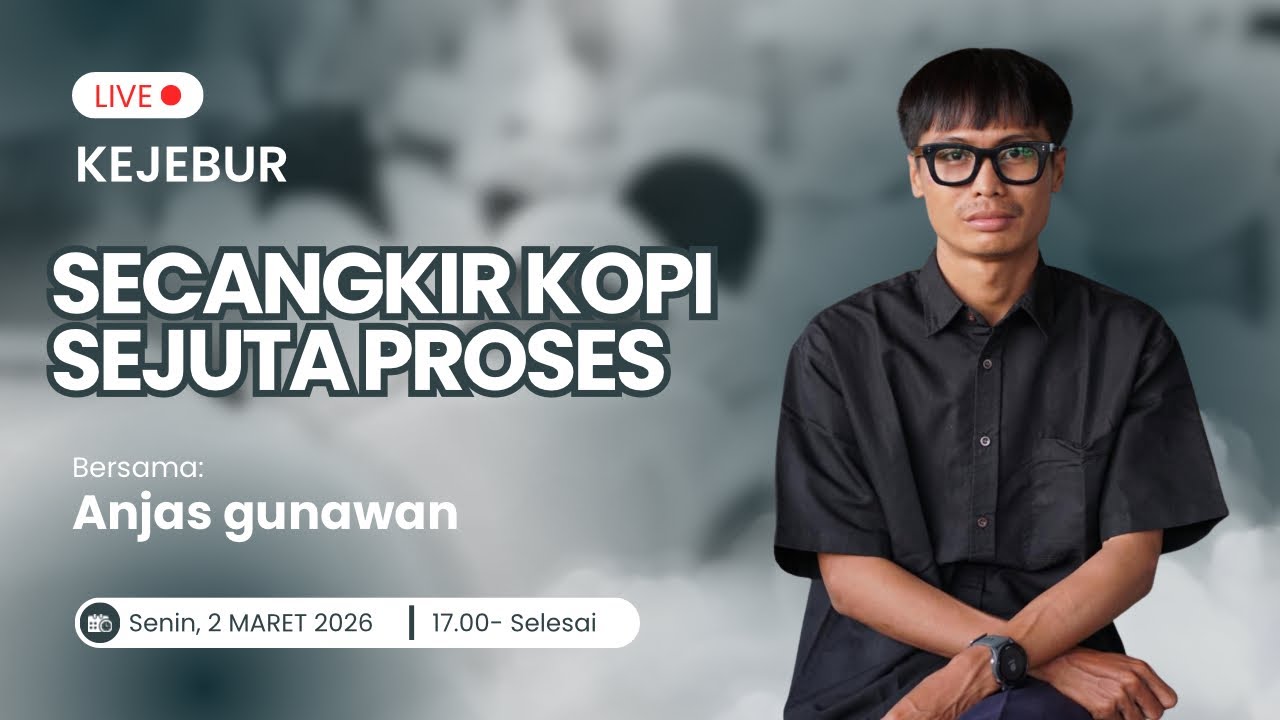 KEJEBUR - EPS 14 SECANGKIR KOPI SEJUTA PROSES PART 2