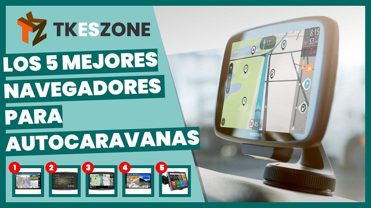 Los 5 mejores navegadores para autocaravanas