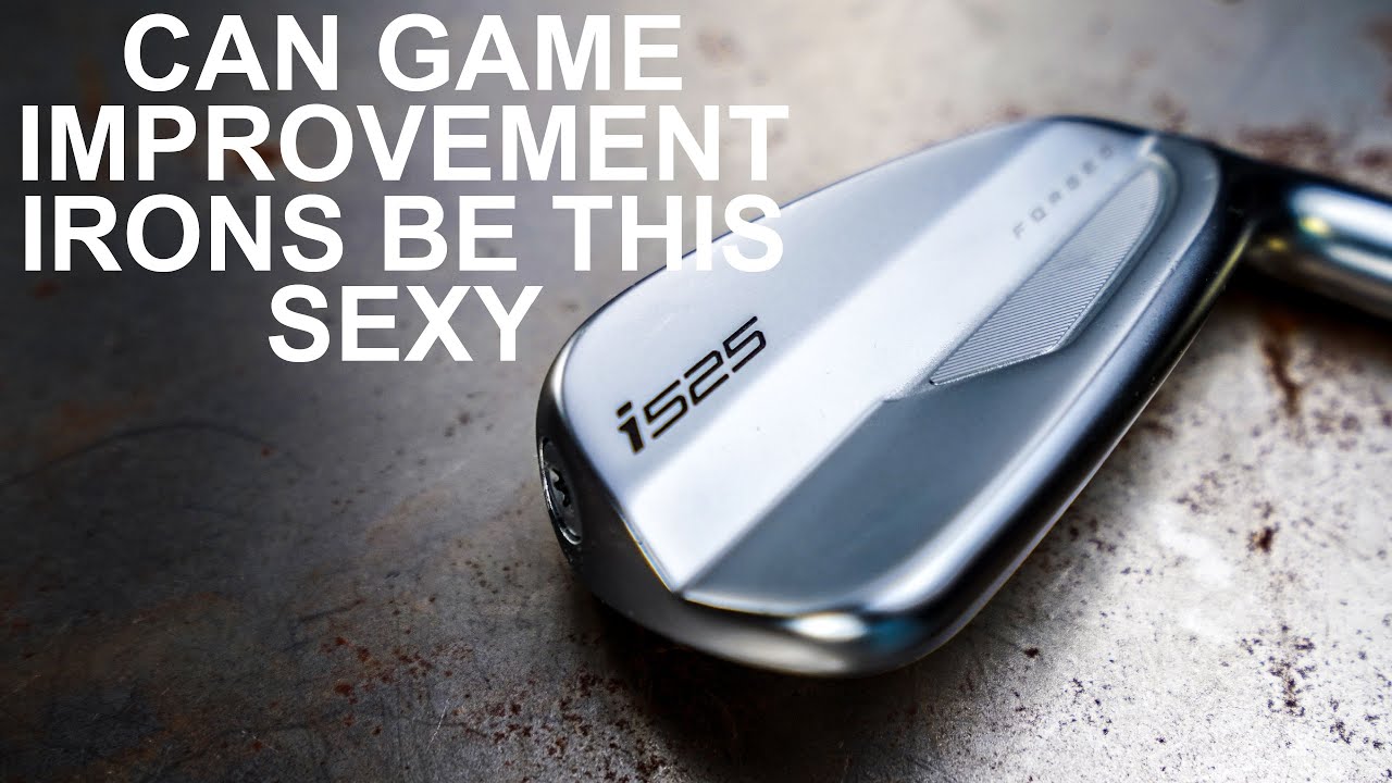 PING i525 CAN GAME IMPROVEMENT IRONS REALLY BE SEXY