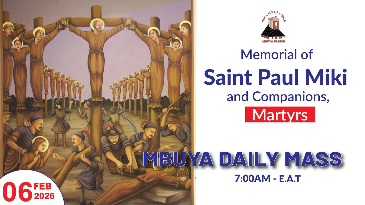 MEMORIAL OF SAINT PAUL MIKI AND COMPANIONS, MARTYRS  || Daily TV Mass, Friday 06th February 2026