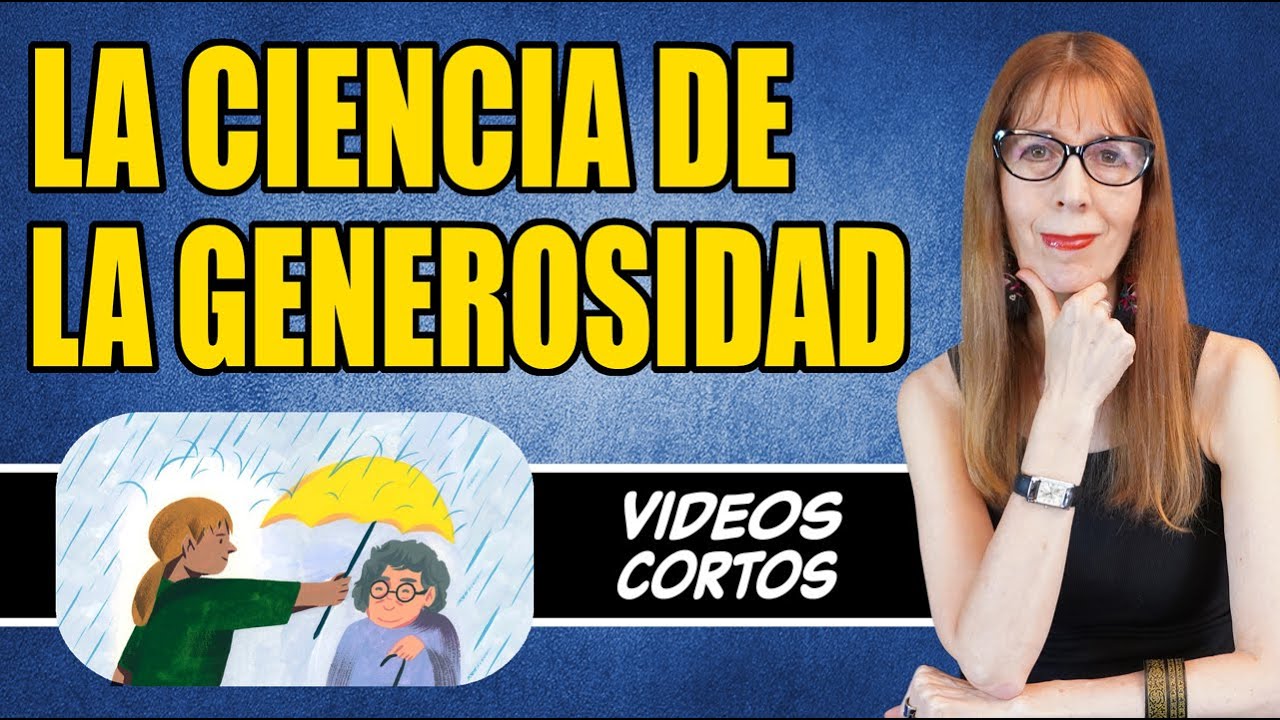 La CIENCIA de la GENEROSIDAD