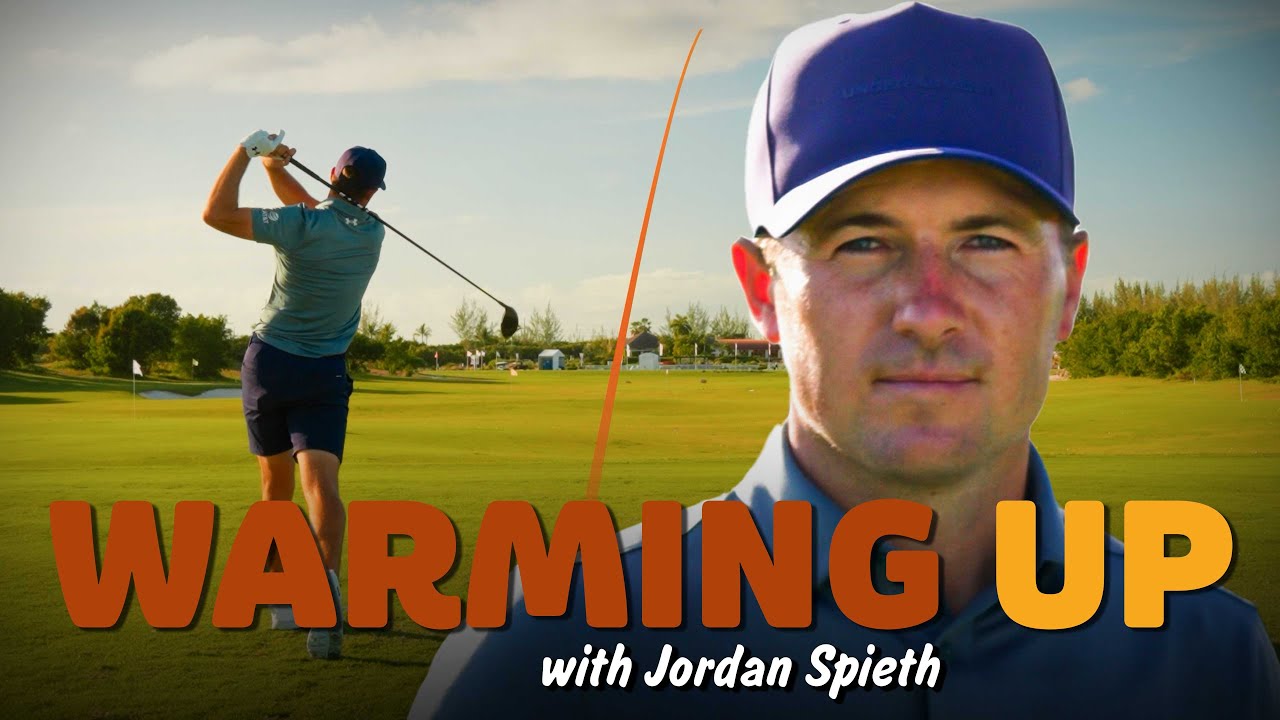 How Jordan Spieth Thinks on the Range | Warming Up