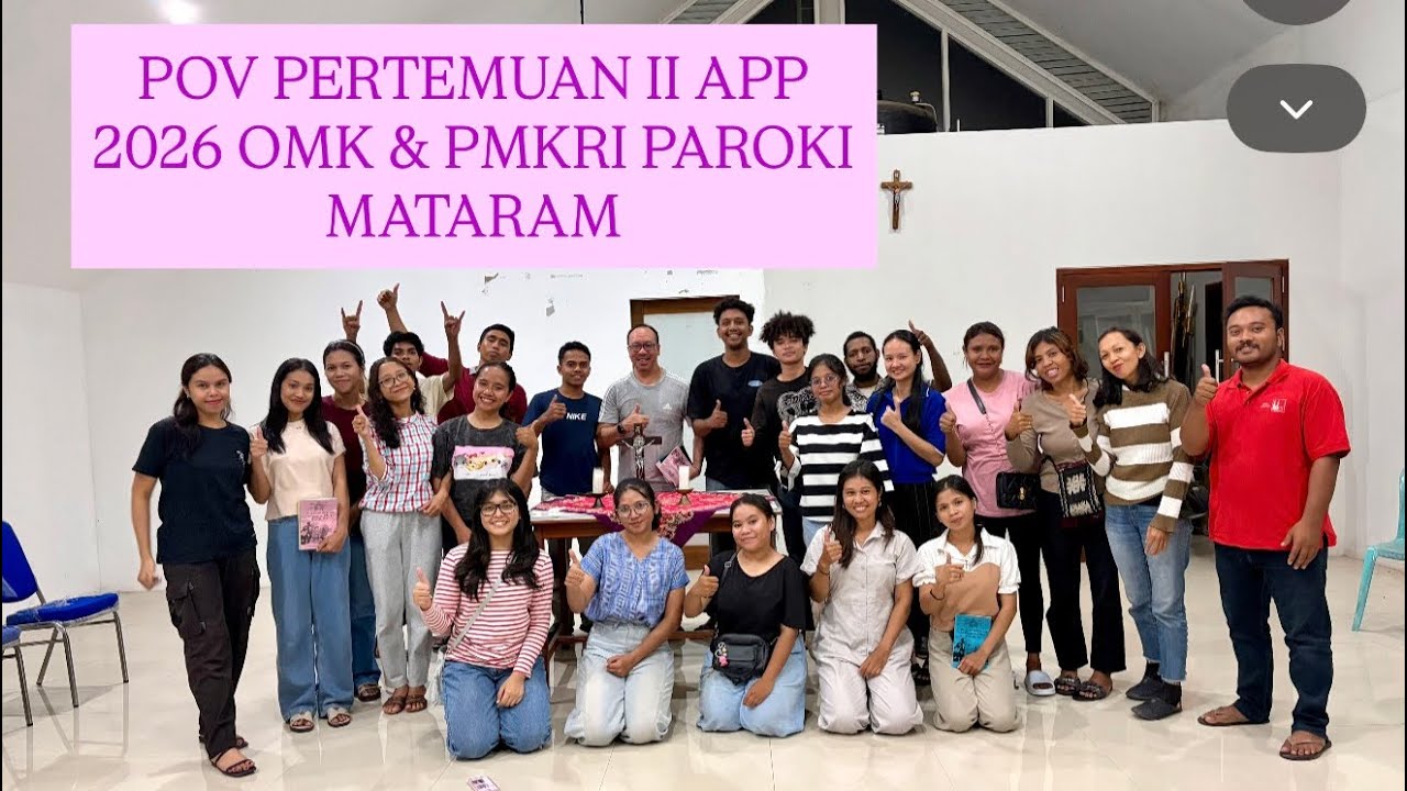 POV PERTEMUAN II APP 2026 OMK & PMKRI PAROKI MATARAM