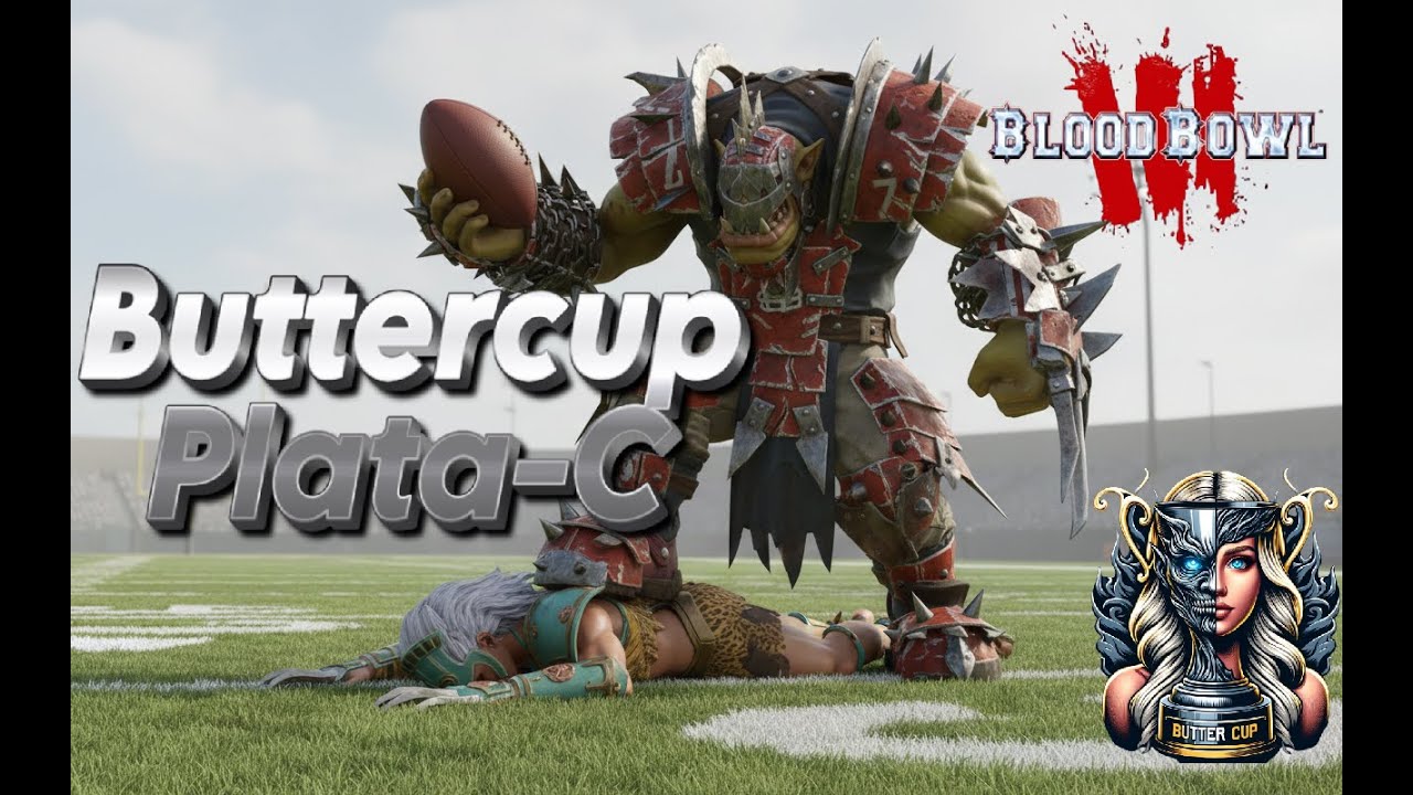 Partido de  #bloodbowl3 de la Buttercup vs Rocks (Orco vs Amazona)
