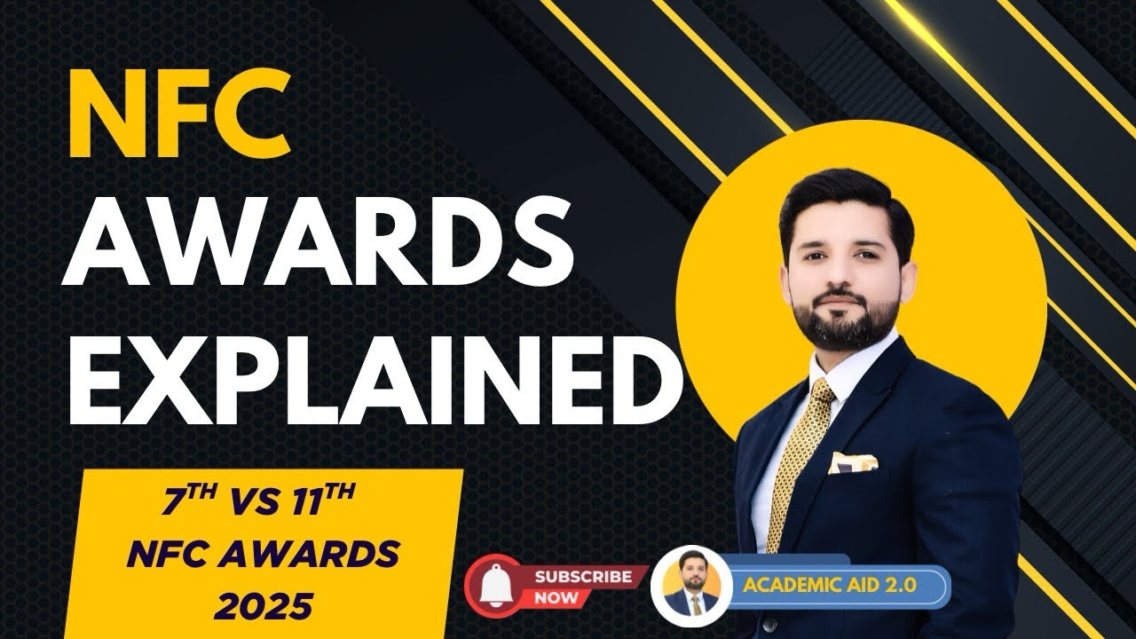 NFC Awards in Pakistan Explained | What is NFC ? 7th vs 11th NFC Award (2025 Update)