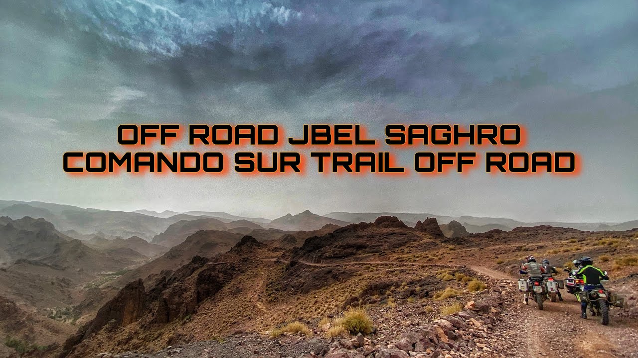 OFF ROAD EN JBEL SAGHRO, MARRUECOS. CAPÍTULO IV CON COMANDO SUR TRAIL OFF ROAD