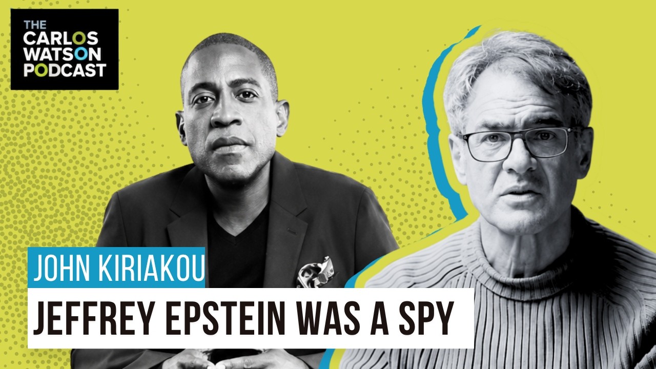 John Kiriakou on Jeffrey Epstein: Was He a Spy, and Did He Really Die by Suicide?