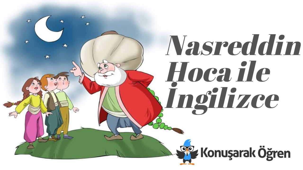 Nasrettin Hoca - Parayı Veren Düdüğü Çalar | Konuşarak Öğren İngilizce Öğrenme