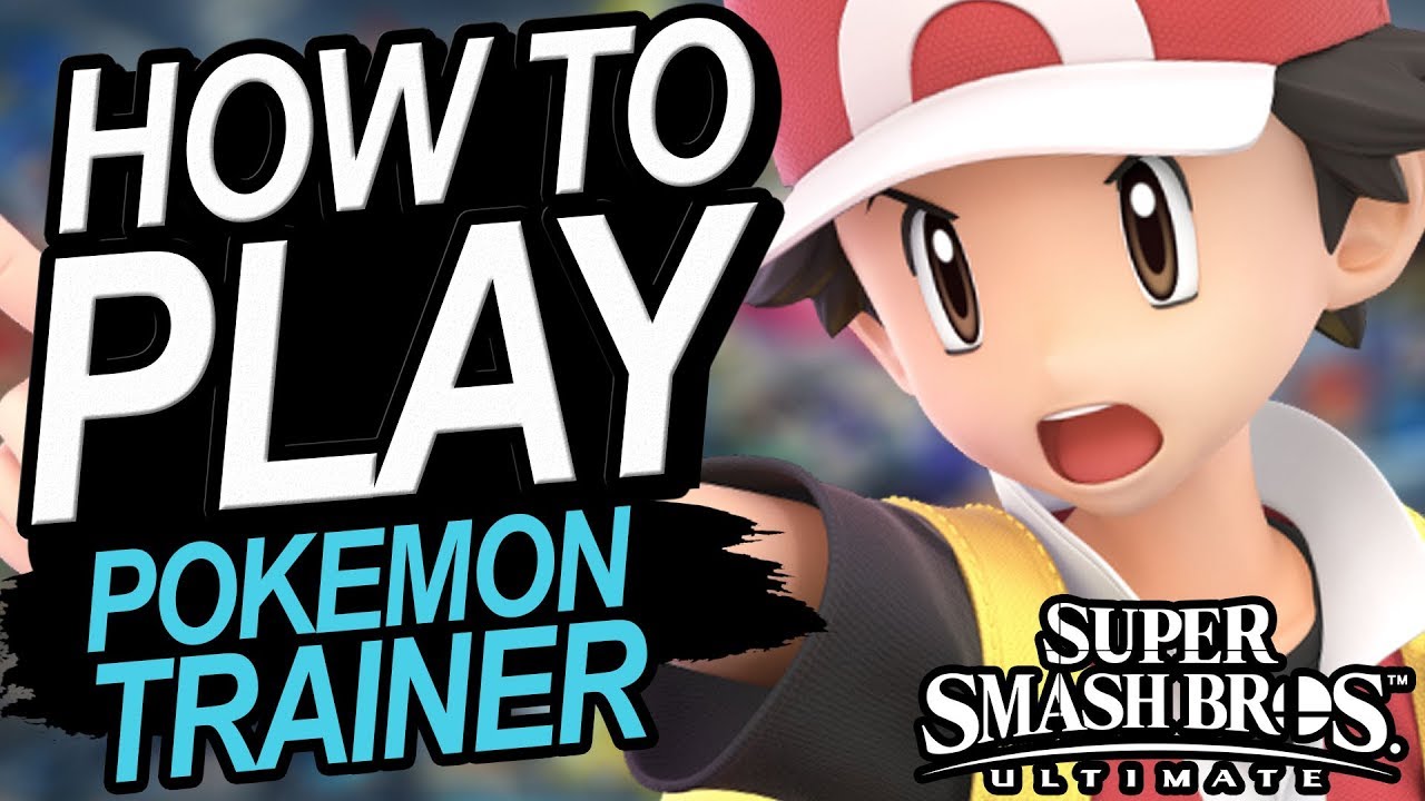 How To Play Pokemon Trainer In Smash Ultimate