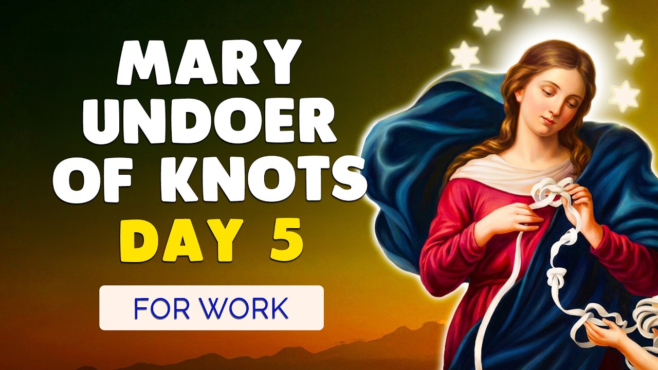 🙏 NOVENA to MARY UNDOER of KNOTS 2026 Day 5 🙏 For Work
