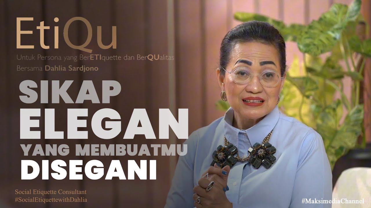 SIKAP ELEGAN YANG MEMBUATMU DISEGANI