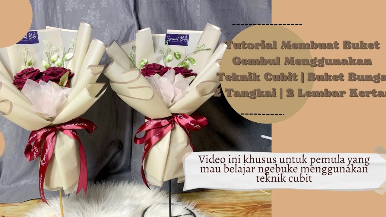 Tutorial Membuat Buket Gembul Menggunakan Teknik Cubit | Buket Bunga 2 Tangkai | 2 Lembar Kertas
