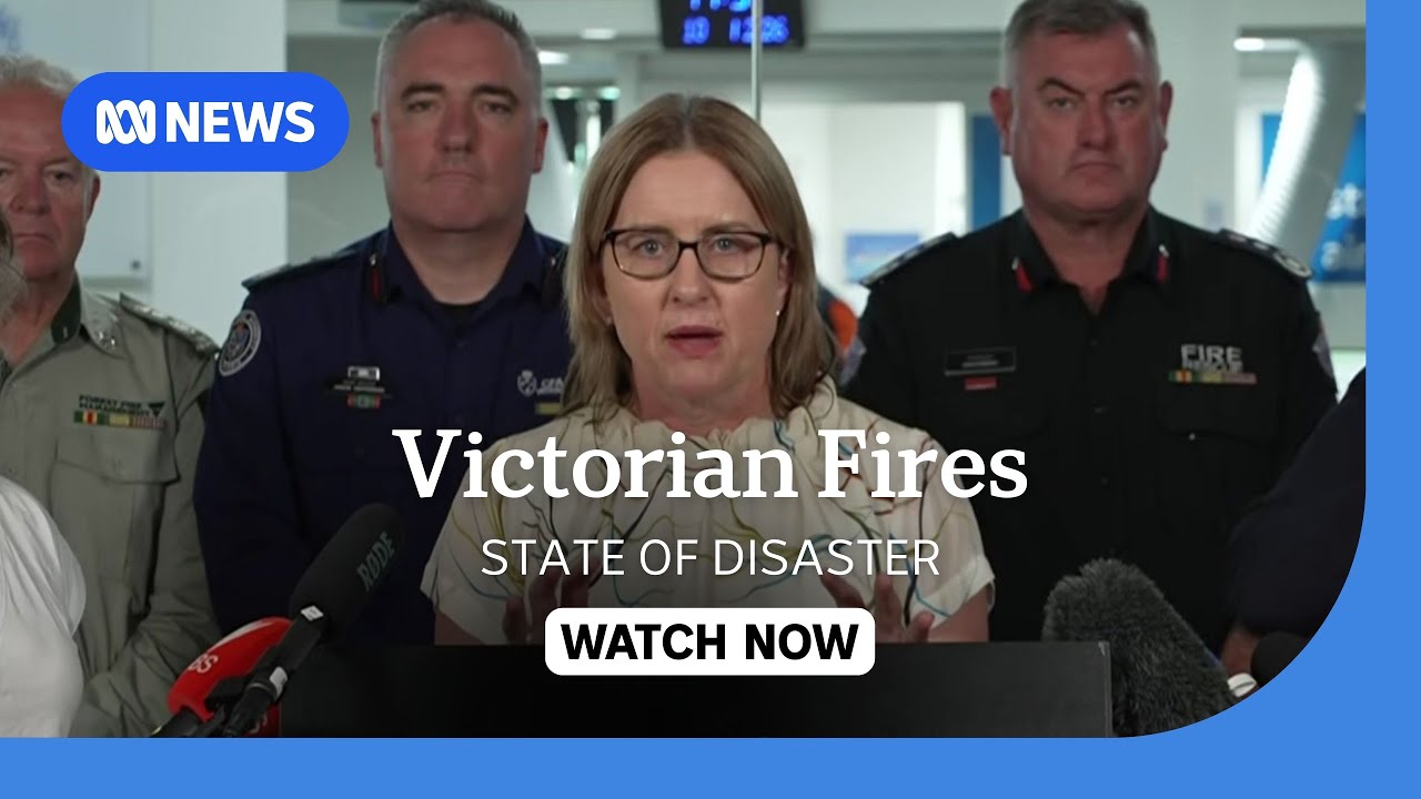 IN FULL: Victorian authorities provide update on out of control fires | ABC NEWS