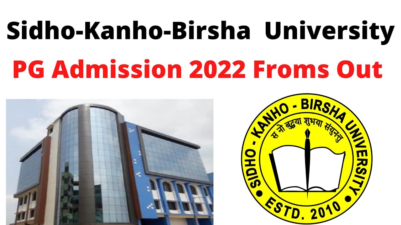 Sidho-Kanho-Birsha PG Admission 2022 Froms Out