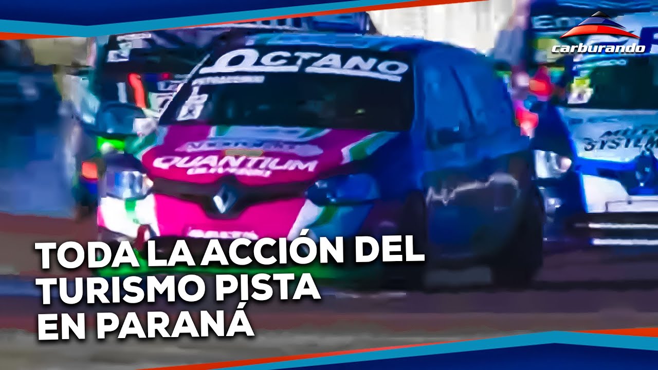 TURISMO PISTA | PARANÁ | FECHA 4 | SERIES CLASE 2