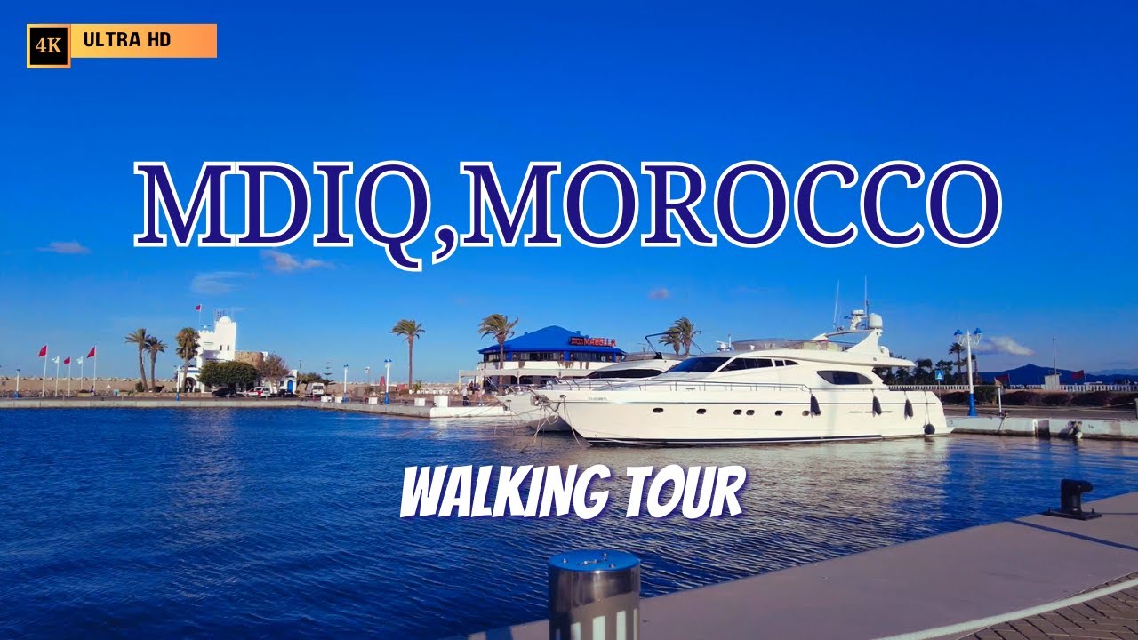 Mdiq, MOROCCO Walking Tour - 4K (Part 2 : Marina Smir)