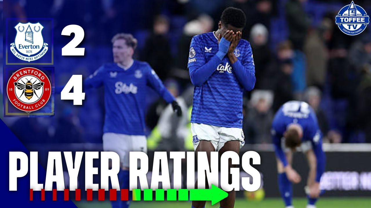 Everton 2-4 Brentford | Player Ratings
