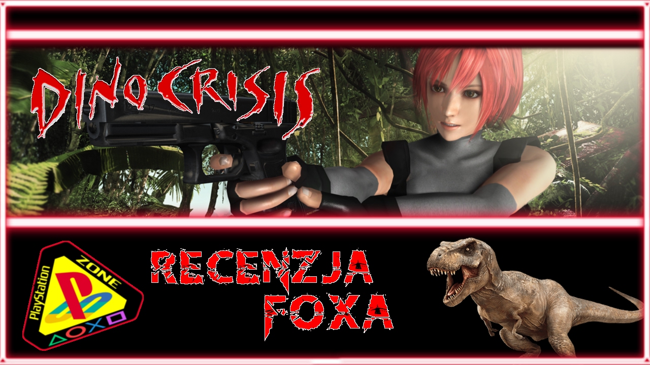 Dino Crisis (1999)- Recenzja FoXa [PC/PSX/DC]