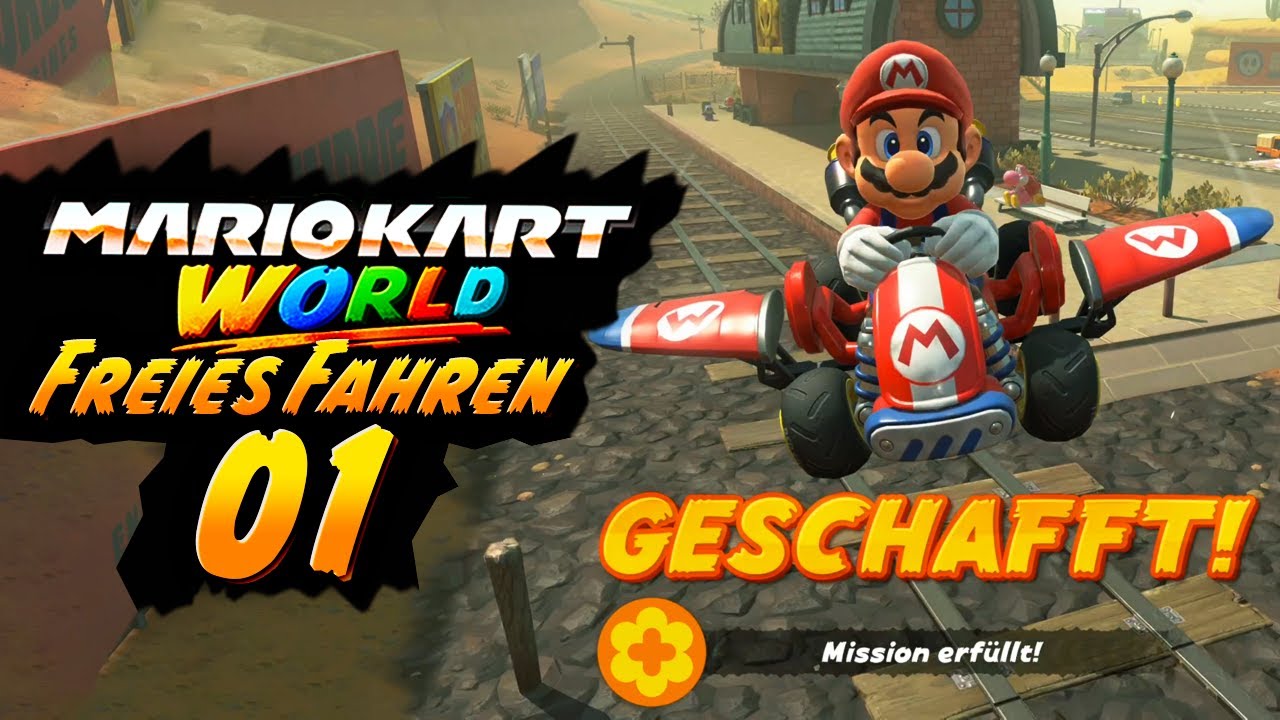 Mario Kart World Freies Fahren 100%  Part 1  FREE ROAM START auf Nintendo Switch 2 & ERSTE Missionen