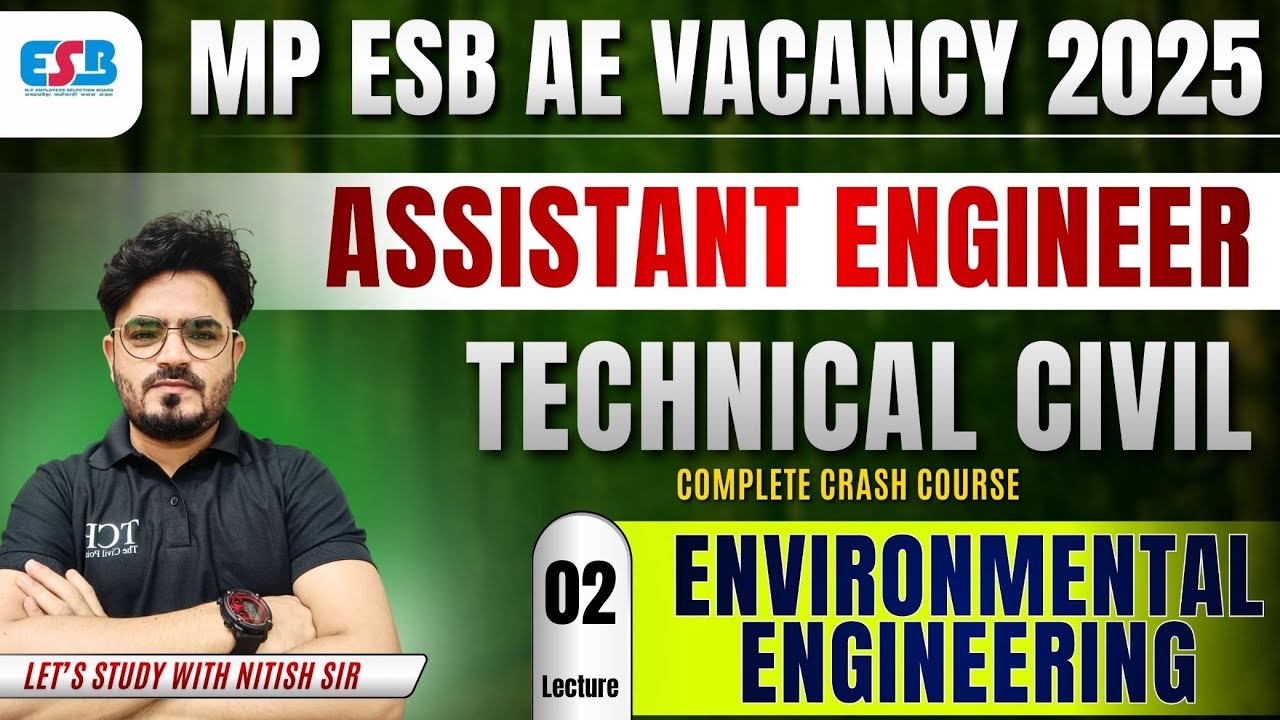 MP ESB AE 2025 | Environmental Engineering Lecture-02 | Technical Civil Complete Crash Course