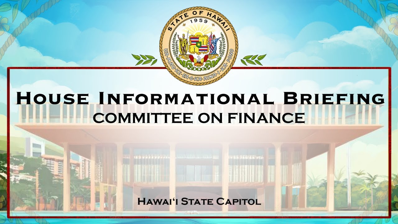 FIN Info Briefing - Wed Jan 8, 2025 @ 9:00 AM HST