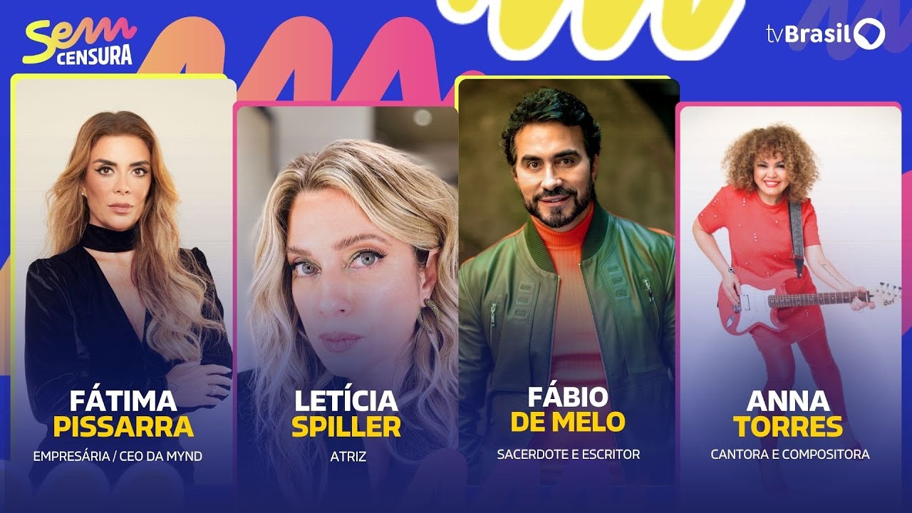 🔴 SEM CENSURA RECEBE LETÍCIA SPILLER, FÁBIO DE MELO, FÁTIMA PISSARRA E ANNA TORRES