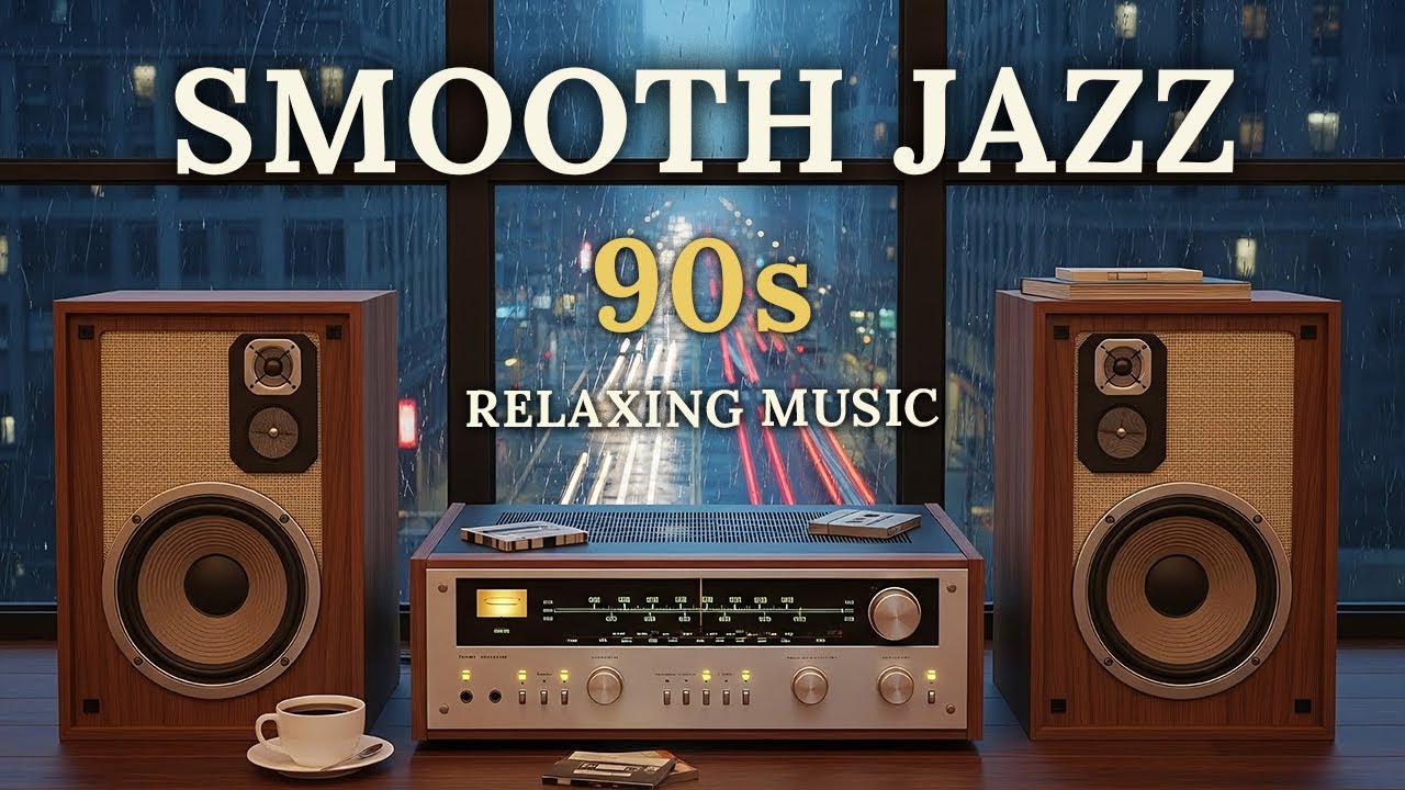 Smooth Jazz & Soulful R&B 90s ✨ Gentle Instrumentals for Easy Listening, Stress Relief & Unwind