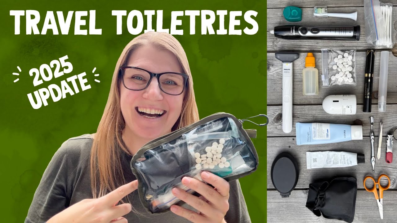 My Carry-On Travel Toiletries (2025 Update)