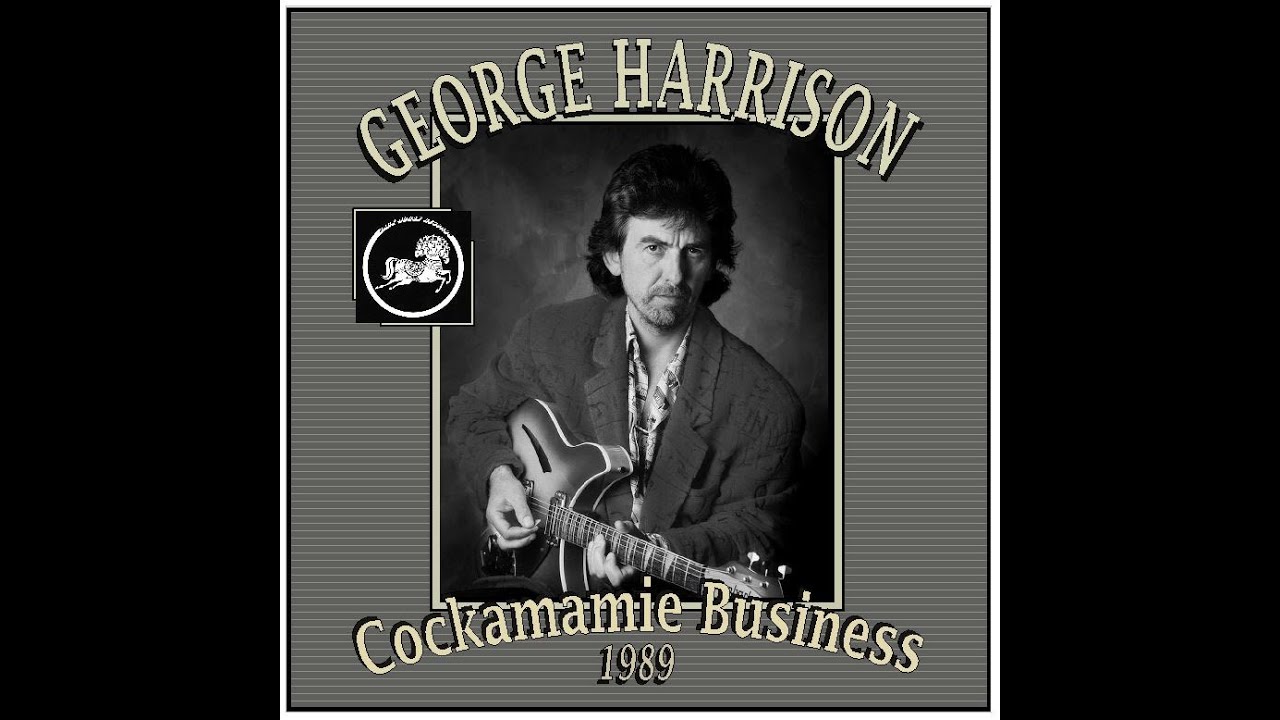 George Harrison - Cockamamie Business (1989)