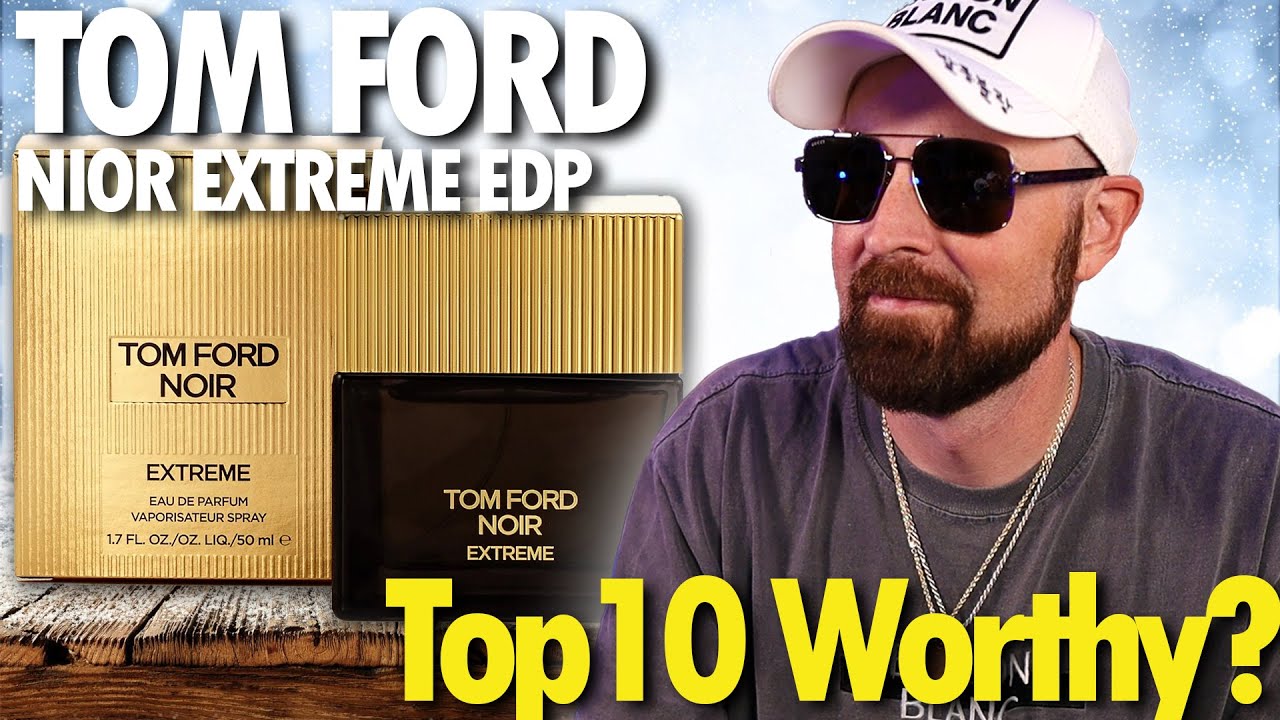 Tom Ford Noir Extreme, Best Winter Fragrance Ever? | First Impressions & Unboxing