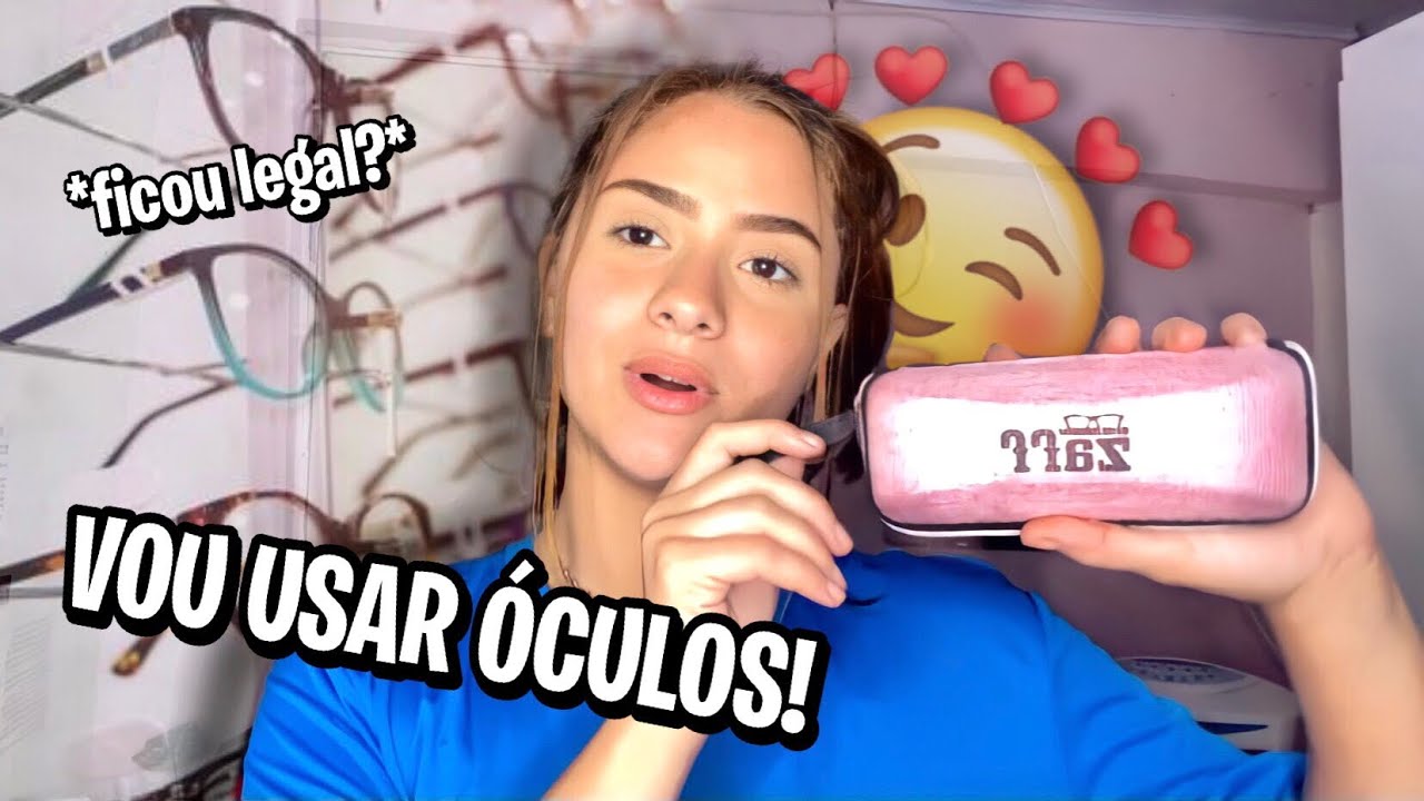 FINALMENTE VOU COMEÇAR A USAR ÓCULOS! 🙏🏼😍 - Maria Clara