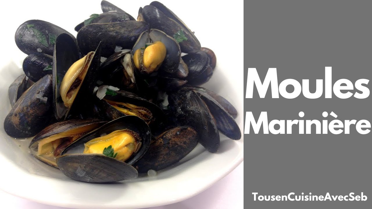 MOULES MARINI&Egrave;RE la RECETTE FACILE (Tous en cuisine avec Seb)