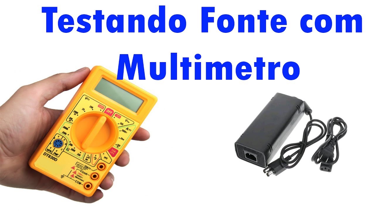 Como testar fontes com Mult&iacute;metro - FACINHO