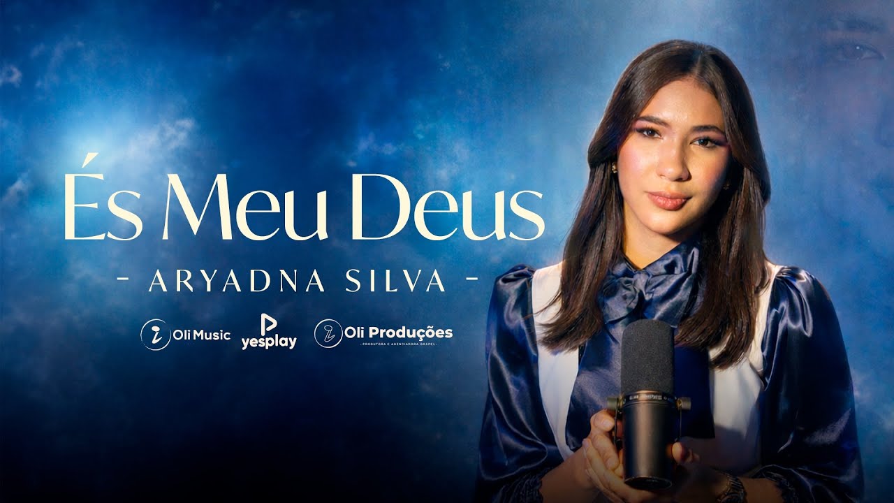 Aryadna Silva - És meu Deus