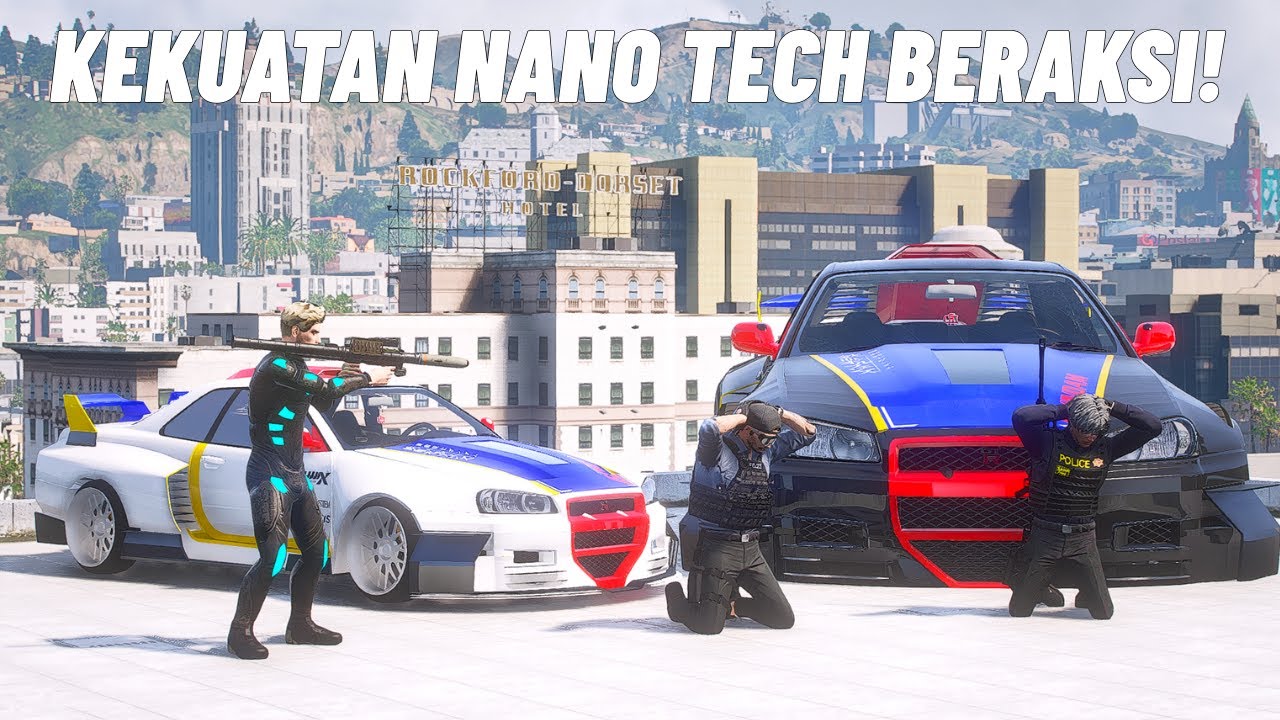 NANO TECH BERULAH SAATNYA RUSUH DIKOTA DENGAN KEKUATAN PENUH