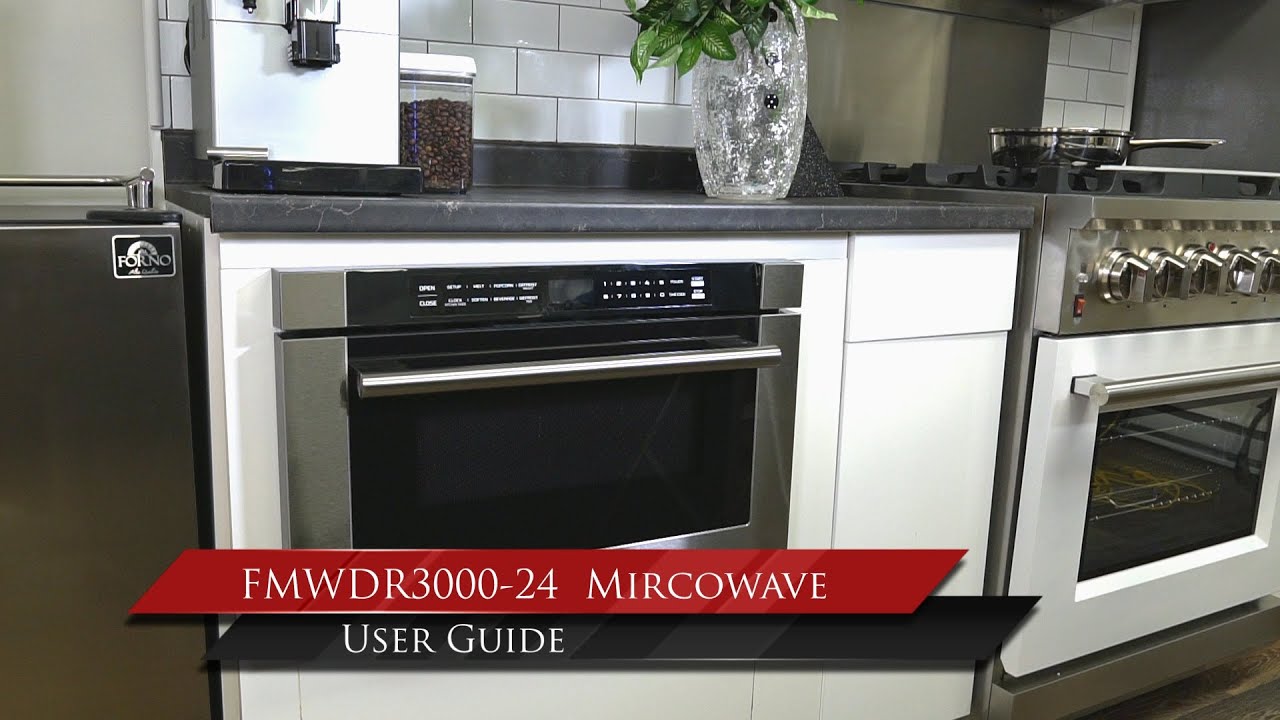 FORNO: FMWDR3000-24 Microwave Drawer  User Guide