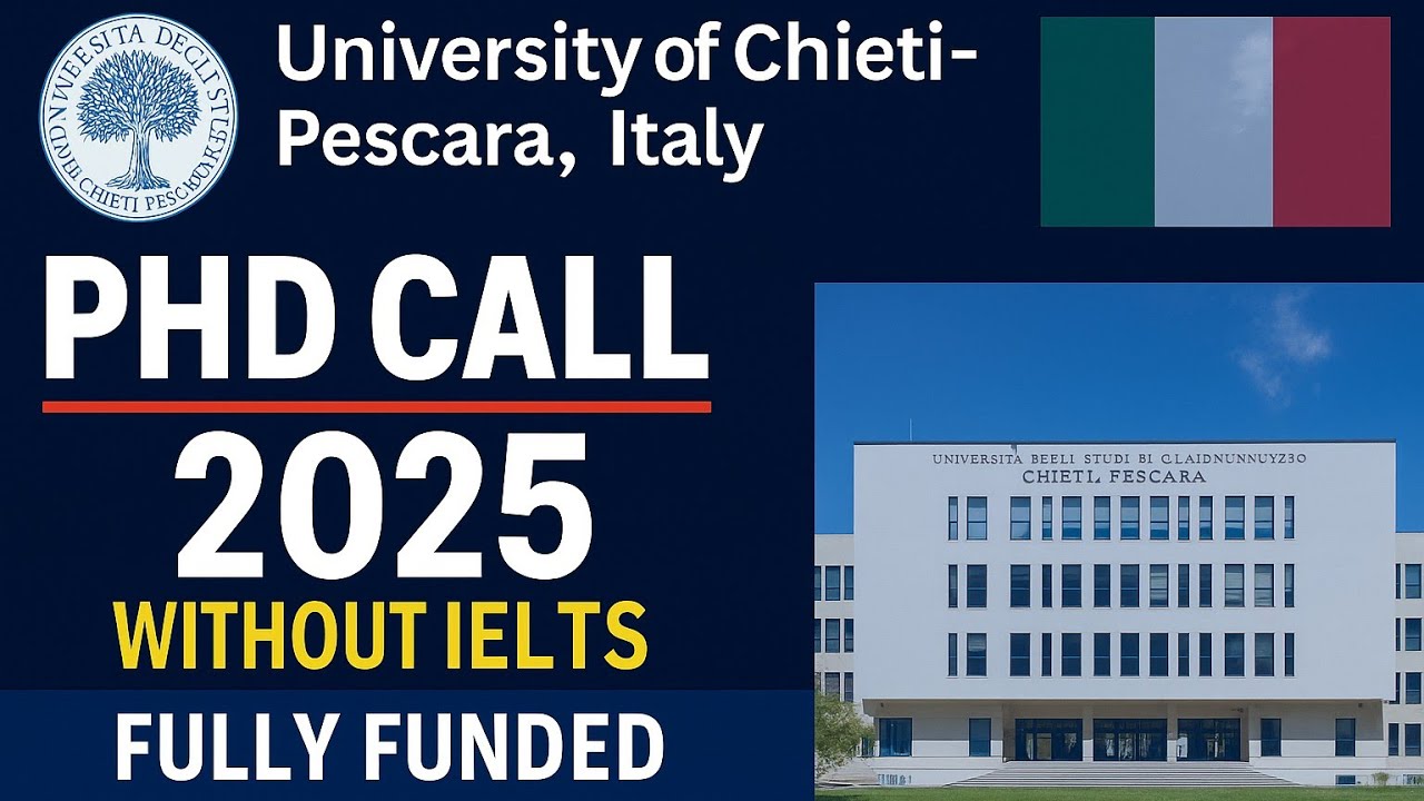 University of Chieti Pescara Italy Call For PHD-41st Cycle 2025| Italy PHD Fully Funded scholarship.
