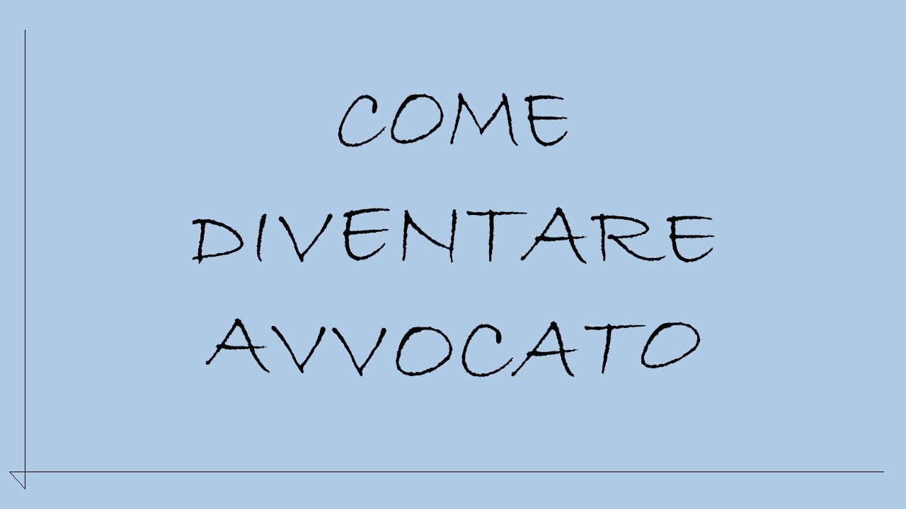Come si diventa avvocato